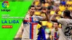 Berita Motion Grafis Hasil Pertandingan Liga Spanyol Pekan 5, Barcelona Kejar Real Madrid.