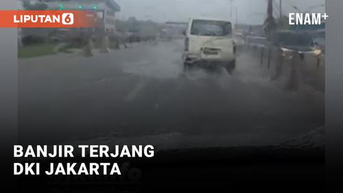 VIDEO: Hujan dari Siang, Jakarta Dikepung Banjir
