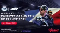 Live Streaming Formula 1 Prancis 2021 di FOX Sports Eksklusif Melalui Vidio, 18-20 Juni