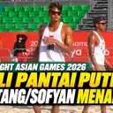 Highlight Voli Pantai Asian Games 2026: Bintang Akbar/Sofyan Rachman Efendi Menang 2-0 Atas China