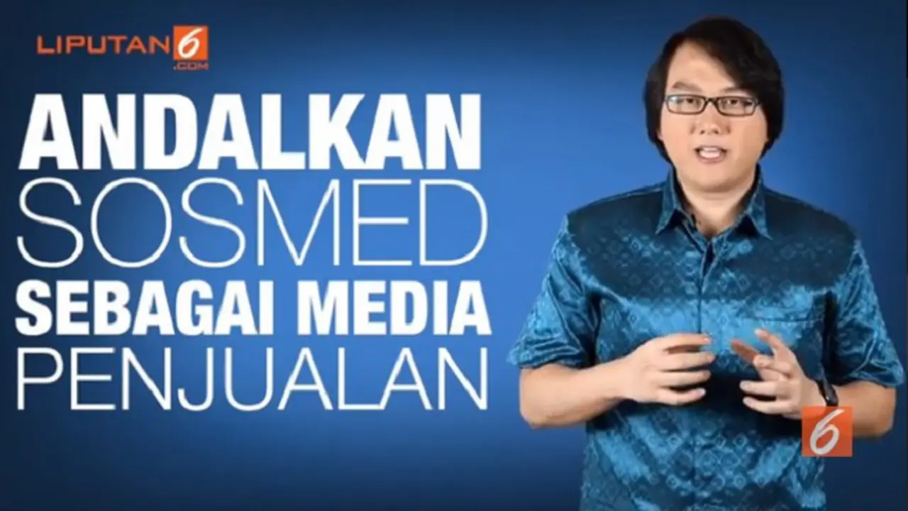 Key Success: Ini Cara Maksimalkan Sosial Media dalam Berbisnis