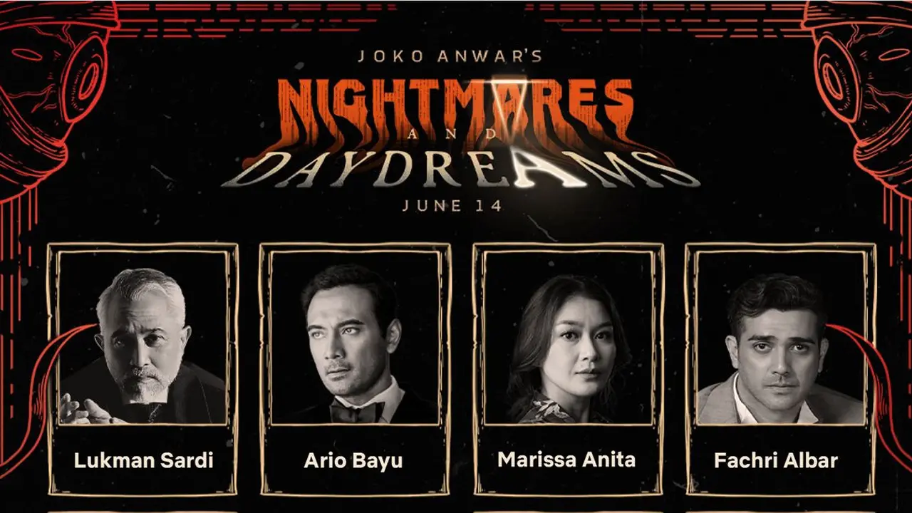 Joko Anwar hadirkan 65 aktor dan aktris untuk bintangi serial Nightmares and Daydreams. [Foto: Netflix]