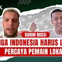 EKSKLUSIF! Bola Break: Karim Rossi Sempat Masuk Radar Timnas Swiss, Singgung Pemain Lokal di Liga Indonesia