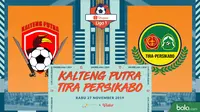 Shopee Liga 1 - Kalteng Putra Vs Tira Persikabo (Bola.com/Adreanus Titus)
