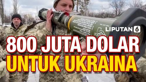VIDEO: AS Tambah Bantuan Senjata ke Ukraina Hadapi Invasi Rusia