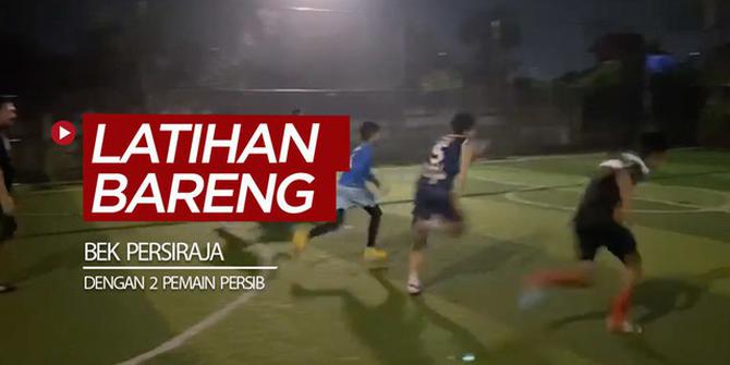 VIDEO: Bek Persiraja, Ganjar Mukti Latihan Bareng Dua Pemain Persib