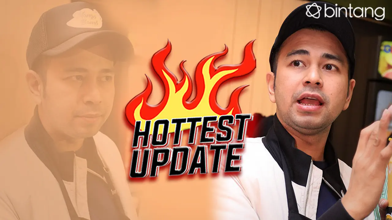 [Bintang] HL Hottest Update Raffi Ahmad