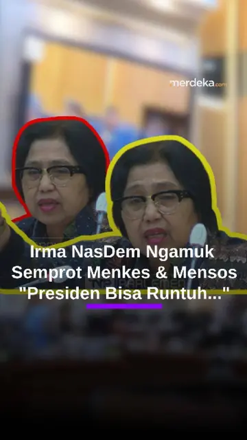Irma NasDem Ngamuk Semprot Menkes dan Mensos di DPR: Citra Presiden Runtuh Karena ...