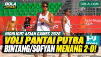 Highlight Voli Pantai Asian Games 2026: Bintang Akbar/Sofyan Rachman Efendi Menang 2-0 Atas China