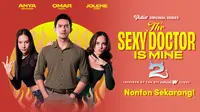 The Sexy Doctor Is Mine 2 Sudah tayang (Dok. Vidio)