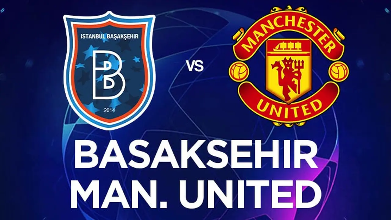 Liga Champions - Istanbul Basaksehir Vs Manchester United