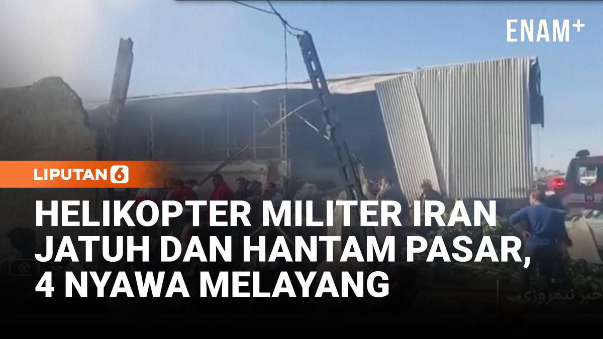 Helikopter Militer Iran Jatuh di Pasar, Empat Orang Tewas