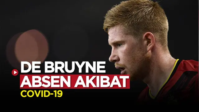 VIDEO: Jelang Liga Inggris Pekan 12, Kevin De Bruyne Positif COVID-19