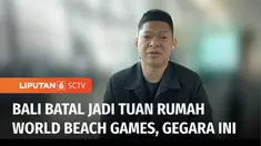 Indonesia batal menjadi tuan rumah dalam gelaran event olahraga pantai terbesar di dunia, ANOC World Beach Games 2023 seharusnya digelar bulan depan di Bali. Ketua Komite Olahraga Indonesia menyampaikan alasan pembatalannya.