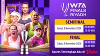 Jadwal dan Live Streaming Semifinal dan Final WTA Finals Riyadh 2024 di Vidio