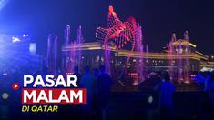 Berita video liputan langsung untuk Piala Dunia 2022 kali ini membahas soal pasar malam Qatar yang berada di daerah Katara.