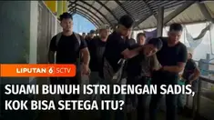 Sejumlah kasus suami yang dengan sadis membunuh istrinya terjadi dalam beberapa hari terakhir. Pernah saling mencinta, mengapa si pemimpin keluarga tega membunuh sang belahan jiwa. Benarkah himpitan ekonomi yang membuat sesak bisa membuat depresi ber...