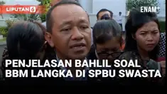 Menteri Energi dan Sumber Daya Mineral (ESDM) Bahlil Lahadalia respon terkait kelangkaan BBM di sejumlah SPBU swasta.