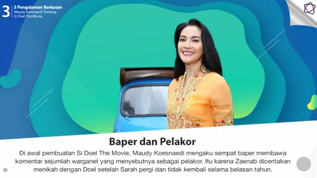 [Bintang] 5 Pengalaman Berkesan Maudy Koesnaedi Tentang Si Doel The Movie