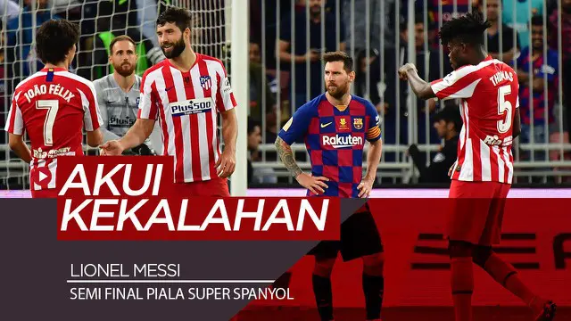 Berita Video wawancara Lionel Messi yang sesali kekalahan Barcelona atas Atletico Madrid di Piala Super Spanyol