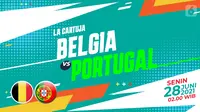 Prediksi Belgia vs Portugal (Trie Yas/Liputan6.com)