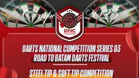 Poradi dan Dartslive Gelar Darts National Competition 2025 Series 03 dan Road to Batam Darts Festival 2025