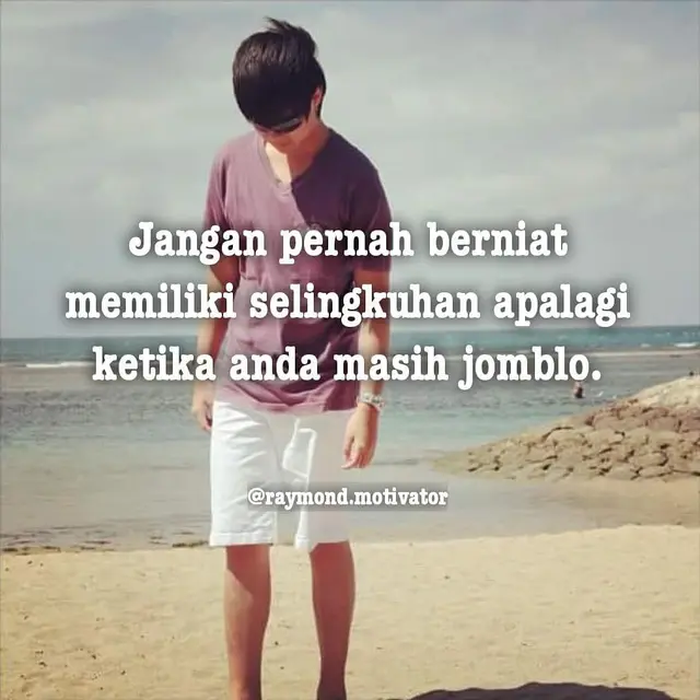 7 Kata-Kata Motivasi Nyeleneh Tentang Cinta Ini Bikin Enggak Percaya Diri