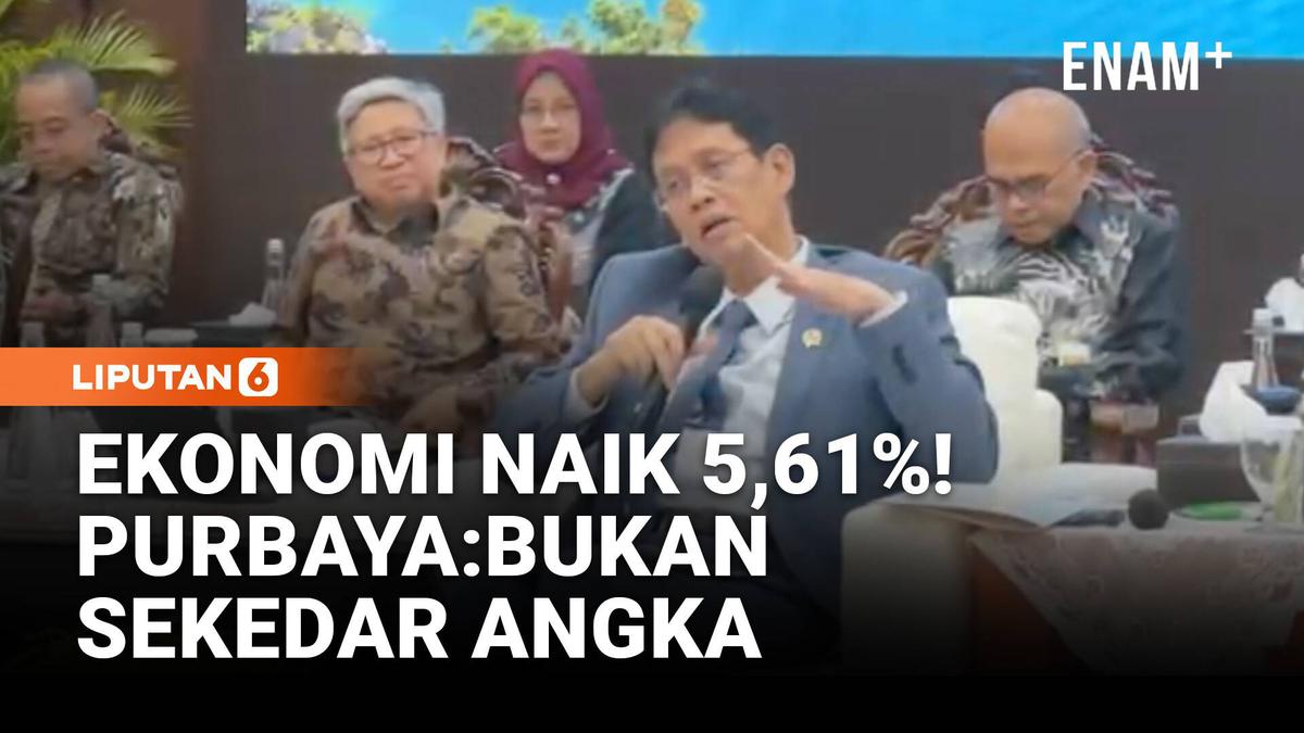 Ekonomi RI Tumbuh 5,61%,Purbaya: Bukan Sekedar Angka
