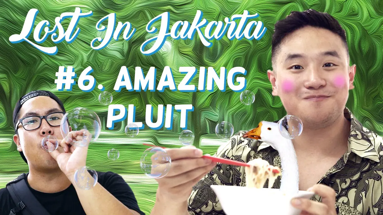 Webseries: Lost in Jakarta, Serunya Wisata Kuliner di Pluit