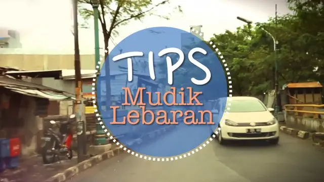 GARASIX:Tips Mudik Lebaran Menggunakan Mobil