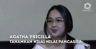 Seperti ini makna Pancasila bagi Agatha Pricilla.