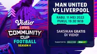 Malam Ini, Live Streaming Vidio Community Cup Football Season 4 : Liverpool Vs Manchester United