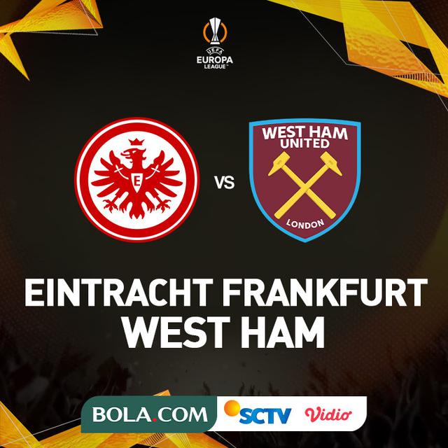 Liga Europa - Eintracht Frankfurt Vs West Ham United