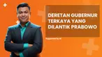 Simak penjelasan deretan gubernur terkaya yang dilantik Prabowo di News Flash Liputan6.com.