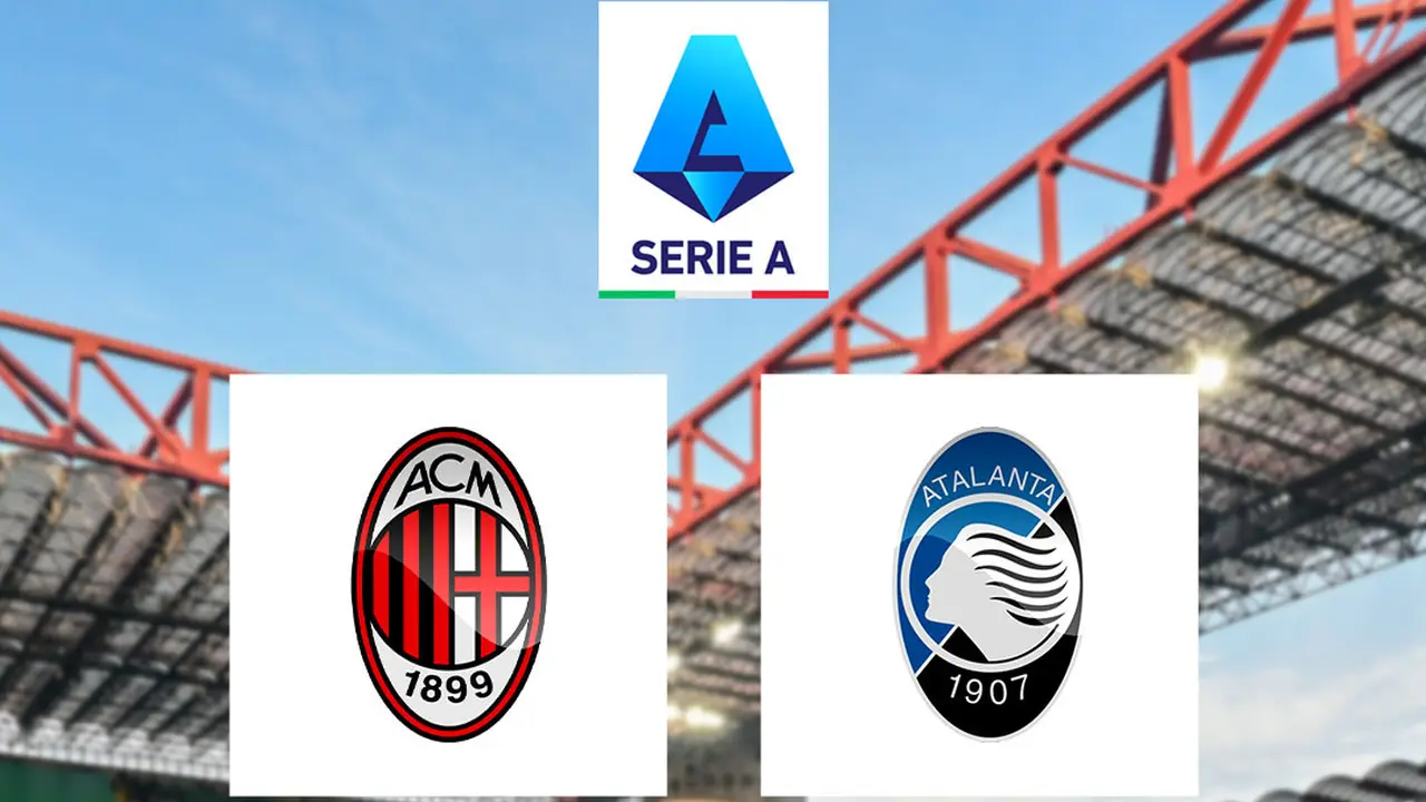 Liga Italia - AC Milan Vs Atalanta