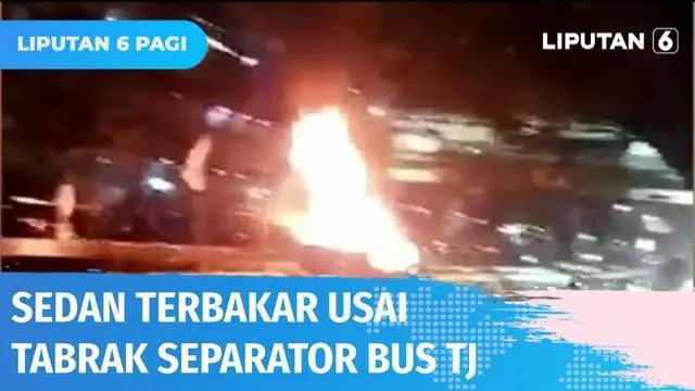 Sebuah mobil sedan hangus terbakar setelah menabrak separator bus Transjakarta di Jalan Gunung Sahari, Senen. Kedua penumpang di dalamnya tewas terpanggang.