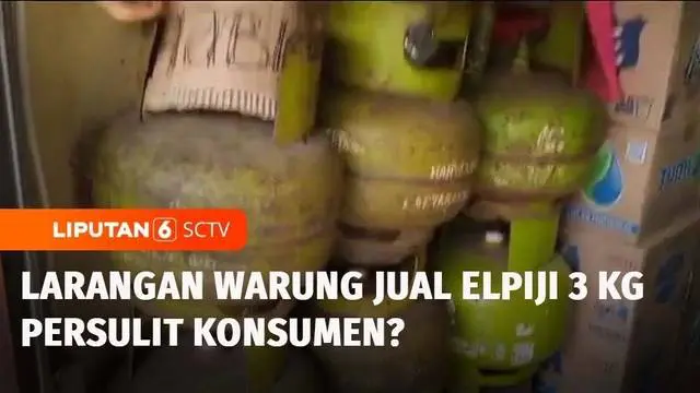 VIDEO: Dinilai Bikin Repot, Warga Tolak Kebijakan Larangan Penjualan Gas LPG 3 Kg di Warung