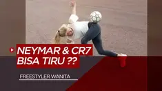 Berita Video Bikin Kagum! Aksi Juggling Wanita Cantik Ini Mungkin Sulit Ditiru Neymar dan Cristiano Ronaldo