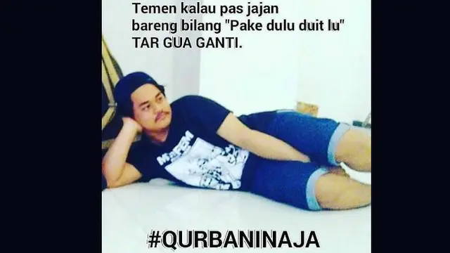 Curhatan Netizen Jadi Kurban Perasaan di Meme `Qurbanin Aja`