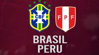 Brasil vs Peru - Kualifikasi Piala Dunia 2022 Zona CONMEBOL. (Bola.com/Gregah Nurikhsani)