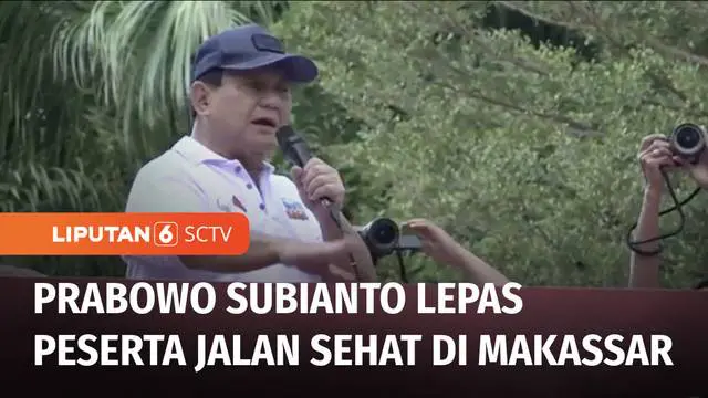 VIDEO: Prabowo Subianto Lepas Peserta Jalan Sehat di Makassar