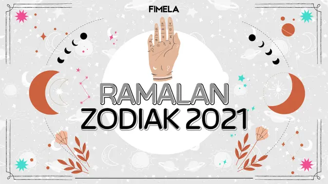 Ramalan Zodiak Tahun 2021, Ini Rangkumannya untuk Setiap Zodiak - Lifestyle  Fimela.com
