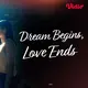 Dream Begins, Love Ends tayang di Vidio (Dok. Vidio)