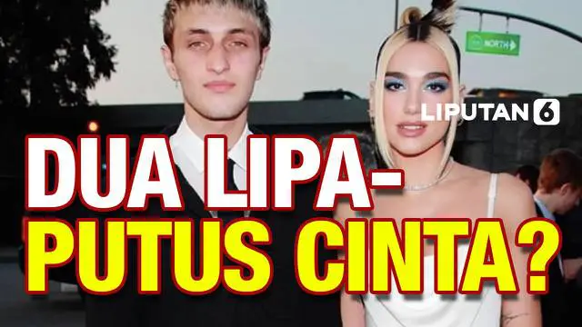 VIDEO: Dua Lipa dan Anwar Hadid Putus setelah 2 Tahun Bersama