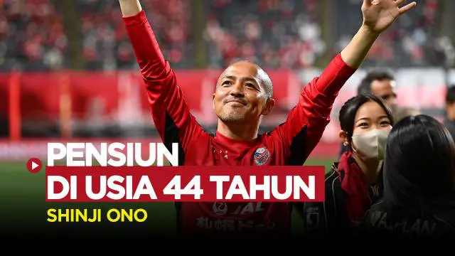 Berita video legenda timnas Jepang dan J1 League, Shinji Ono putuskan pensiun di usia 44 tahun