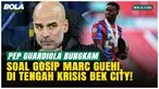 Manchester City dikabarkan sepakat merekrut Marc Guehi dari Crystal Palace pada bursa Januari. Pep Guardiola menolak berkomentar, sementara City butuh bek baru akibat krisis cedera jelang laga Premier League.