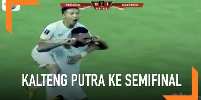 VIDEO: Kalteng Putra Melaju ke Semifinal Piala Presiden 2019