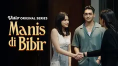 Sinopsis Series Manis di Bibir Episode 1, Nonton Gratis di Vidio