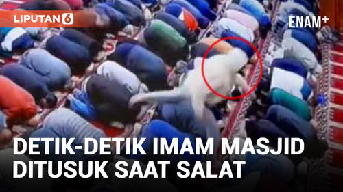 VIDEO: Innalillahi, Imam Masjid Ditusuk saat Salat Berjamaah