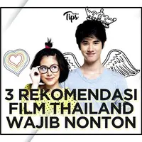 Rekomendasi Film-Film Thailand yang Wajib Kamu Tonton